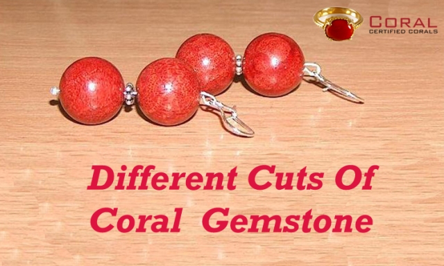 Different Cuts of coral Gemstone